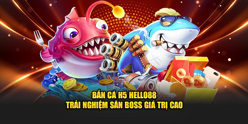 Bắn Cá H5