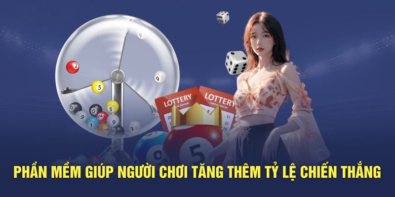 Phần mềm giúp người chơi tăng thêm tỷ lệ chiến thắng